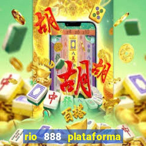 rio 888 plataforma de jogos